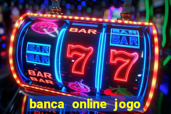 banca online jogo do bicho